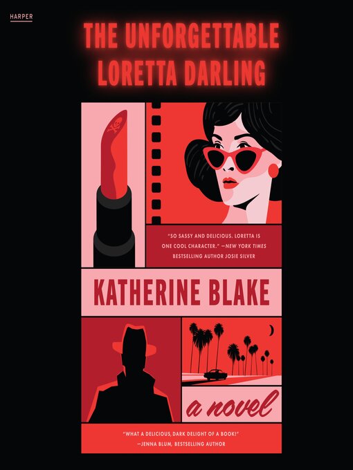 Title details for The Unforgettable Loretta Darling by Katherine Blake - Available